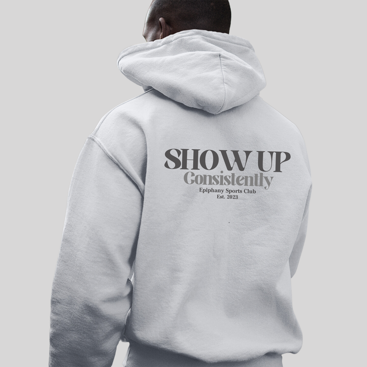 Mens_Grey_back_Show_up_Hoodie_drop_shoulder_from_The_Epiphany_Sports_Club_Collection