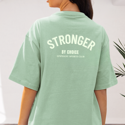 Unisex Stronger By Choice T-Shirt