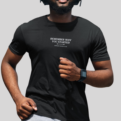 Men's " Remember Why You Started" Organic T-Shirt - Wellbeing Clothing With Meaning - Wellbeing Clothing With Meaning - The Epiphany Closet