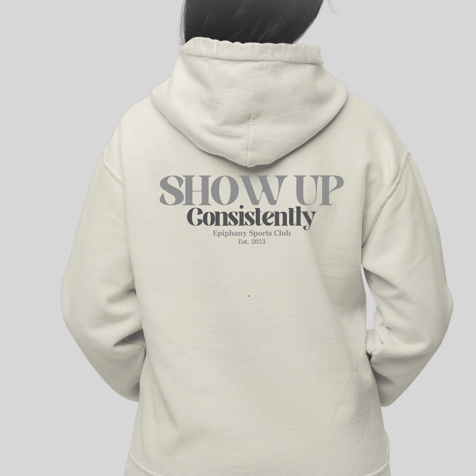 Ladies Sports Hoodie "Show Up Consistently"| The Epiphany Closet - Wellbeing Clothing With Meaning - The Epiphany Closet