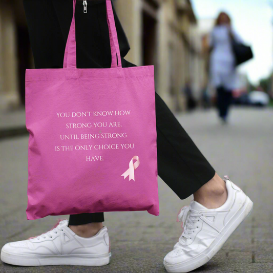 " You Don't Know How Strong You Are" Tote Bag - Raising money for Cancer Research | The Epiphany Closet